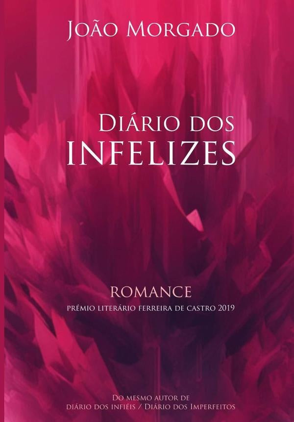Diario Dos Infelizes | Jo?o Morgado