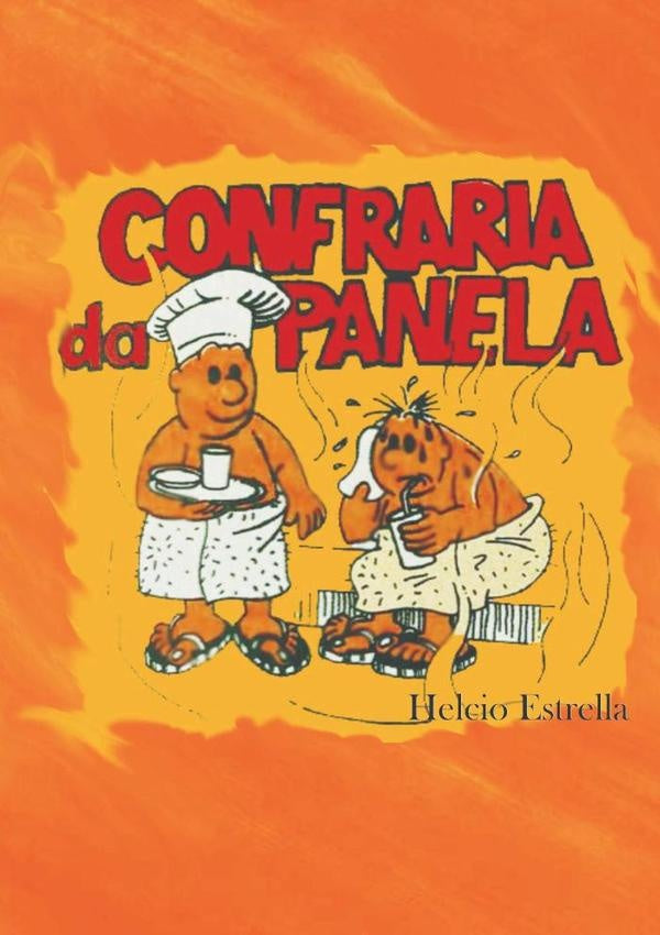 Confraria Da Panela | Helcio Estrella