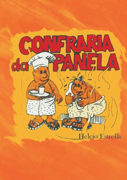 Confraria Da Panela | Helcio Estrella