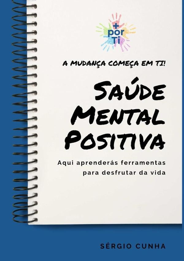 Saude Mental Positiva | Sergio Cunha