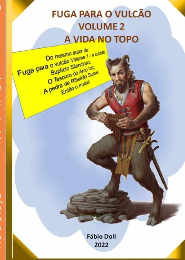 Fuga Para O Vulc?o Ii | FabioAparecidoDollDe Moraes