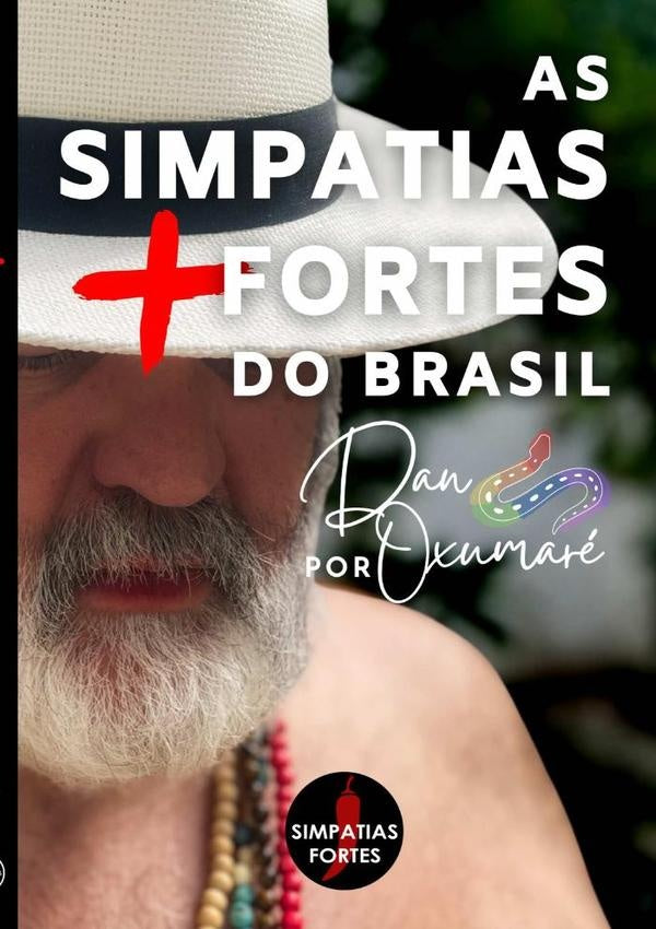 As Simpatias Mais Fortes Do Brasil | Dan Oxumare