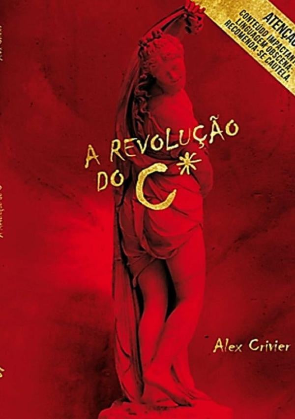 A Revolu??o Do C* | Alex Crivier