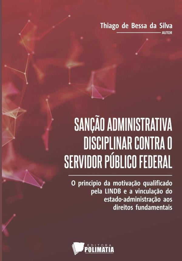 San??o Administrativa Disciplinar Contra O Servidor Publico Federal | ThiagoDeBessaDa Silva