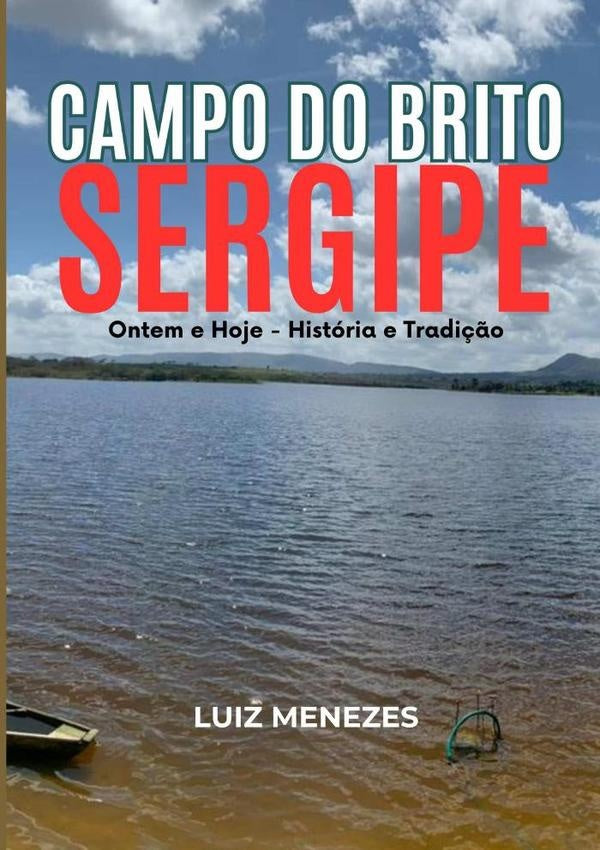 Campo Do Brito, Sergipe | Luiz Menezes