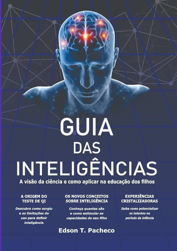 Guia Das Intelig?ncias | EdsonT. Pacheco