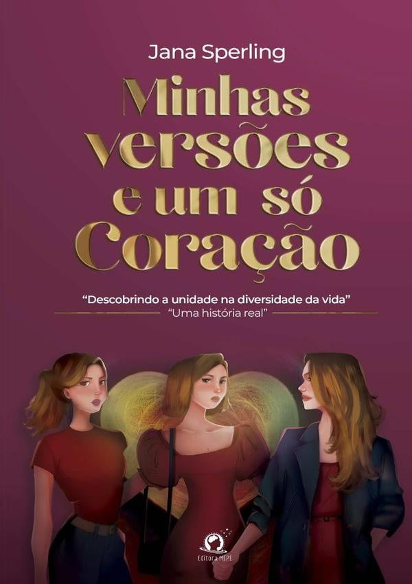 Minhas Vers?es E Um So Cora??o | Jana Sperling