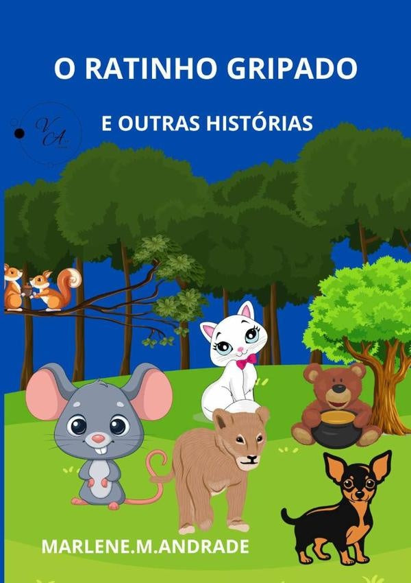O Ratinho Gripado E Outras Historias | Marlene.m.andrade