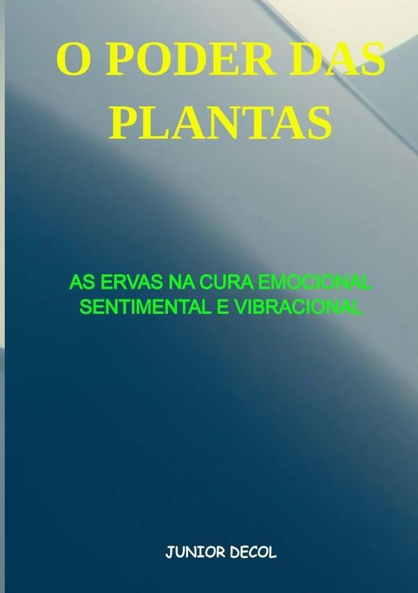 O Poder Das Plantas | Junior Decol