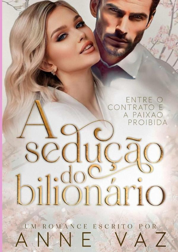 A Sedu??o Do Bilionario | Anne Vaz