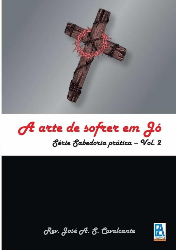 A Arte De Sofrer Em Jo | JoseAnt?nioSoares Cavalcante