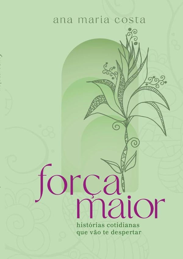 For?a Maior | AnaMaria Costa