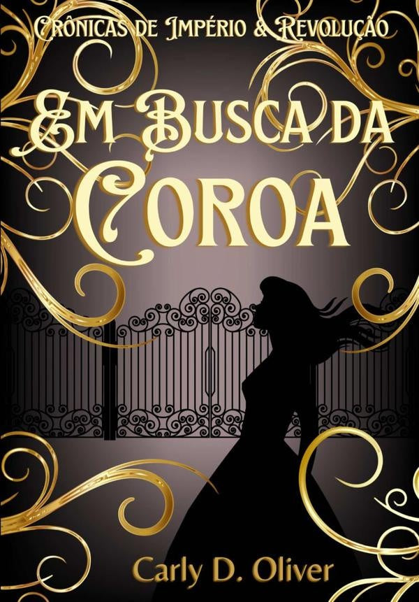 Em Busca Da Coroa | CarlyD. Oliver
