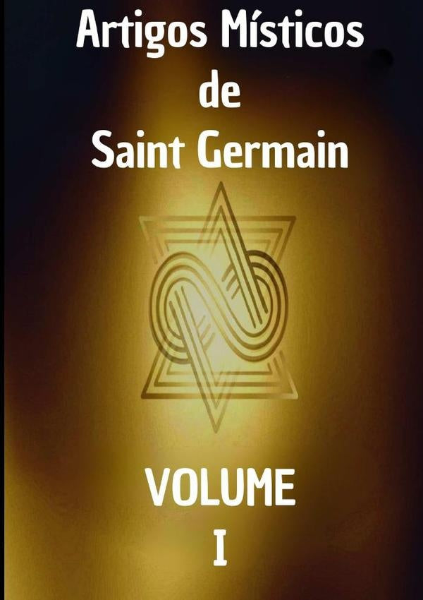 Artigos Misticos De Saint Germain: Primeiro Livro | Jp Santsil