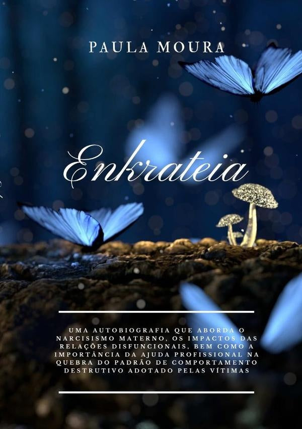 Enkrateia | Paula Moura