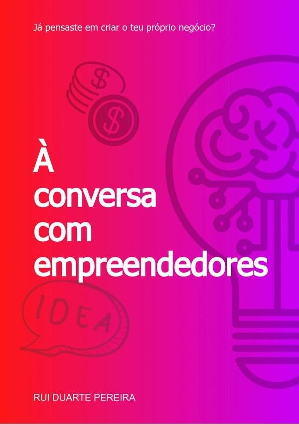 ? Conversa Com Empreendedores | RuiDuarte Pereira