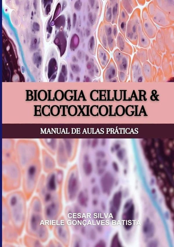 Biologia Celular E Ecotoxicologia | CesarArieleGon?alves Batista