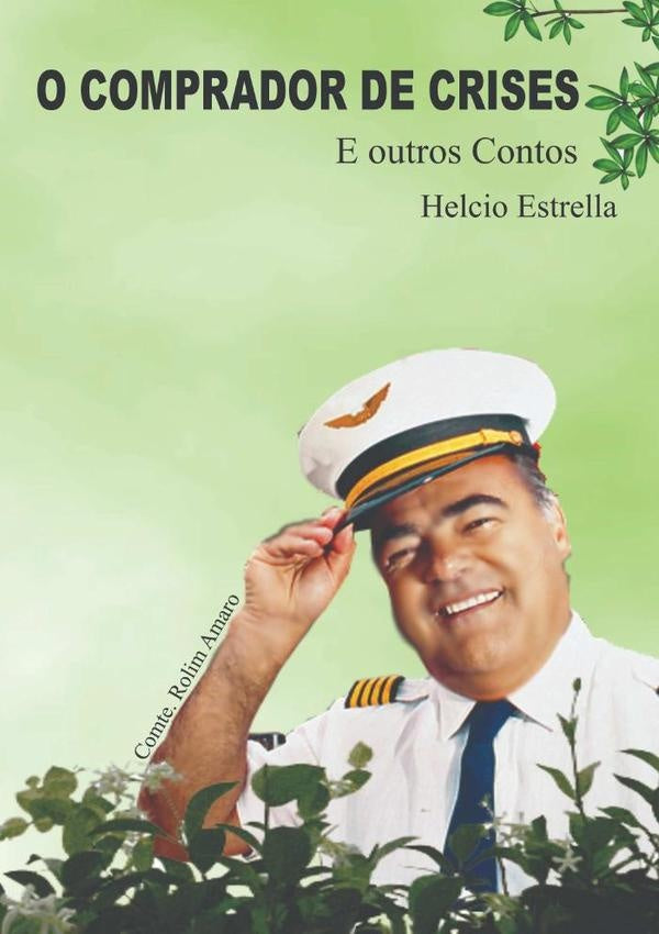 O Comprador De Crises | Helcio Estrella
