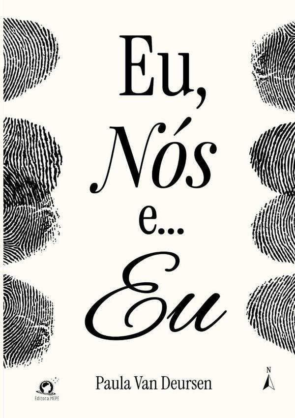Eu, Nos E... Eu | PaulaVan Deursen