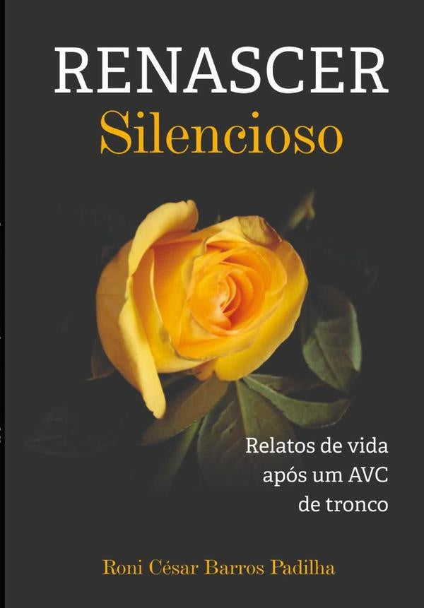 Renascer Silencioso | RoniCesarBarros Padilha