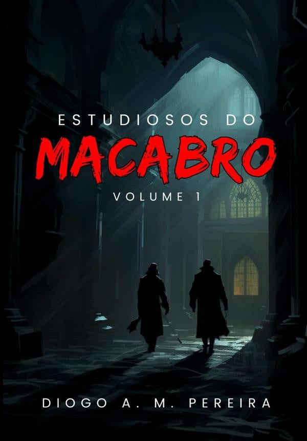Estudiosos Do Macabro | DiogoAl-chueyrMartins Pereira