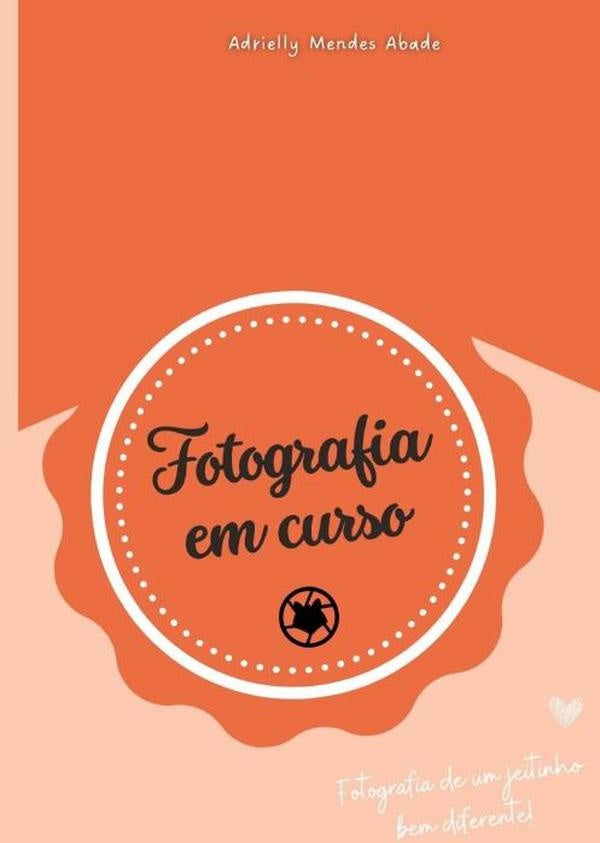 Fotografia Em Curso | AdriellyMendes Abade
