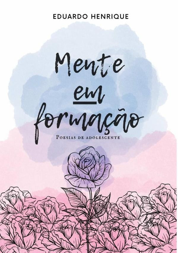 Mente Em Forma??o | EduardoHenriqueSilvaTravassos Sarinho