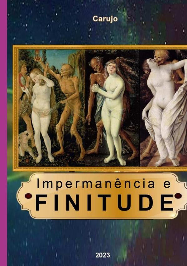 Imperman?ncia E Finitude | CarlosAraujo Carujo