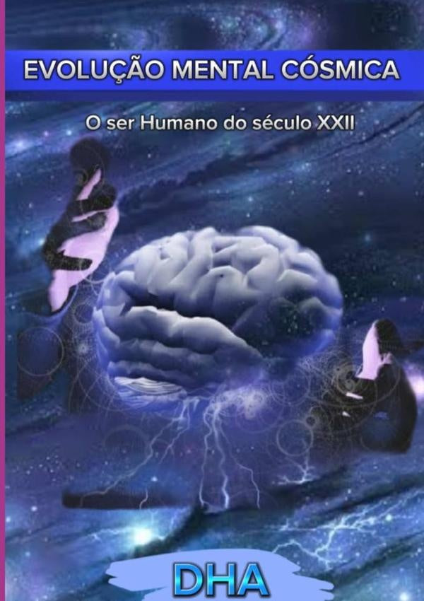 Evolu??o Mental Cosmica | D.h. Aires