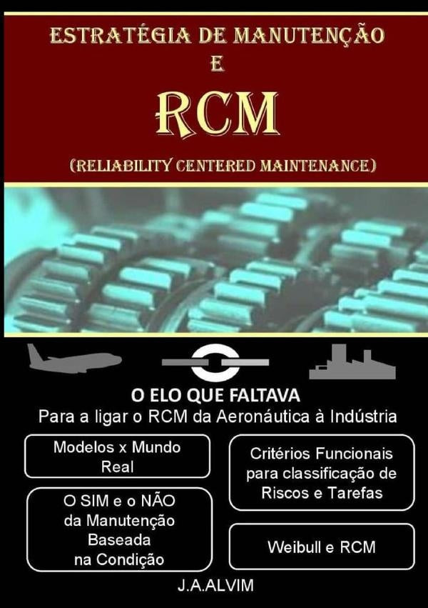 Estrategia De Manuten??o E Rcm | JoseAugustoMachado Alvim