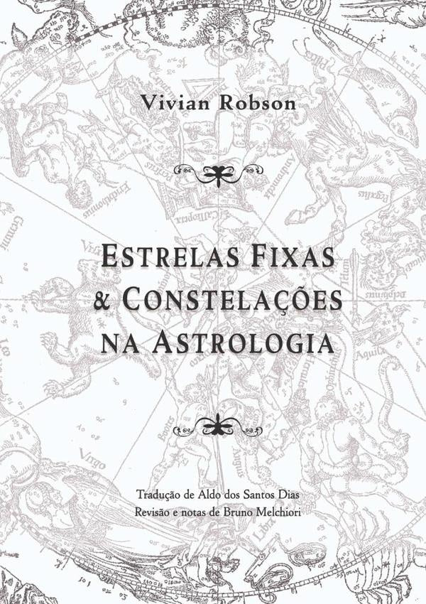 Estrelas Fixas E Constela??es Na Astrologia, 2? Edi??o. | Vivian Robson