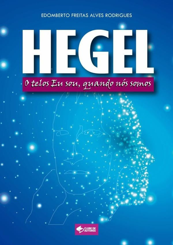 Hegel | EdombertoFreitasAlves Rodrigues