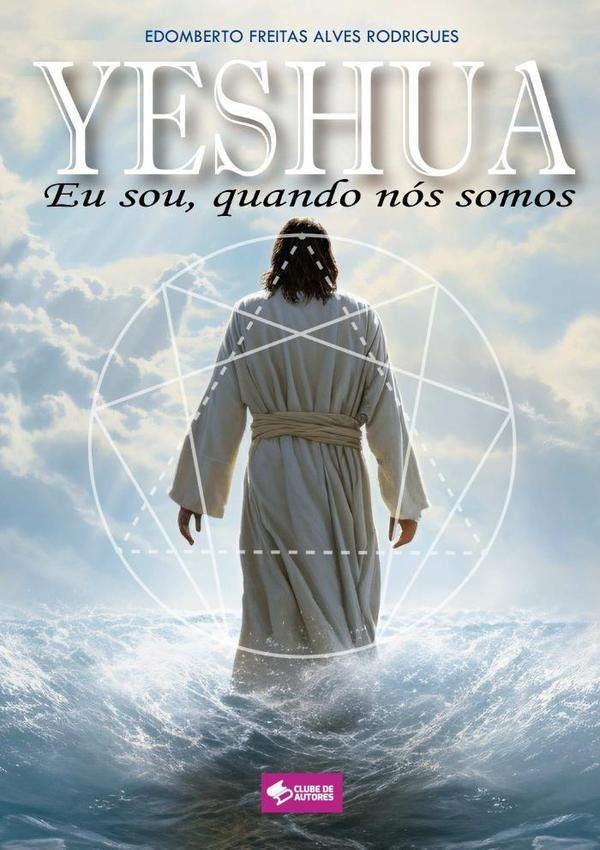 Yeshua | EdombertoFreitasAlves Rodrigues