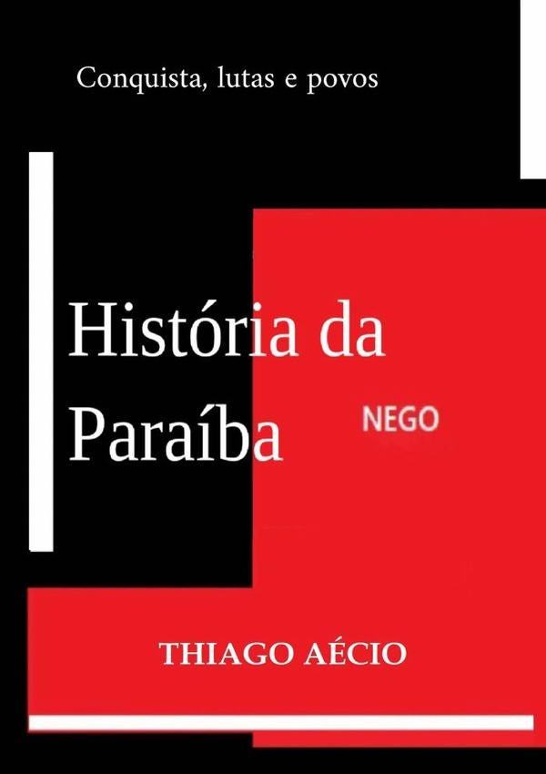 Historia Da Paraiba | Thiago Aecio