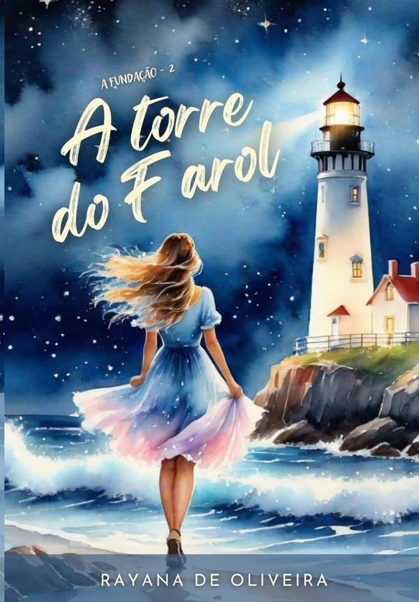 A Torre Do Farol | RayanaDe Oliveira