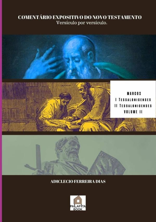 Comentario Expositivo Do Novo Testamento | AdiclecioFerreira Dias