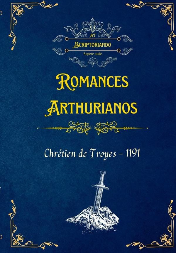 Romances Arthurianos | DE TROYES CHRETIEN