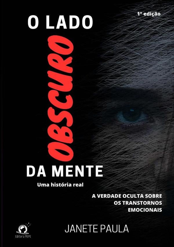 O Lado Obscuro Da Mente | Janete Paula