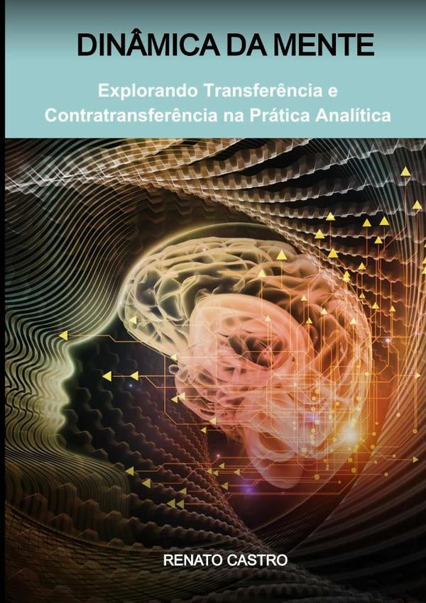 Din?mica Da Mente | Renato Castro