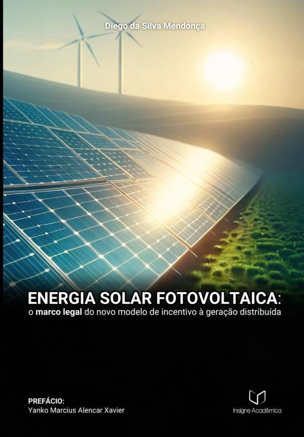 Energia Solar Fotovoltaica | DiegoDaSilva Mendon?a