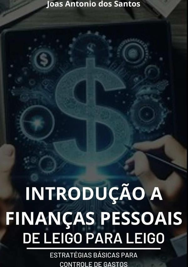 Introdu??o A Finan?as Pessoais | JoasAntonioDos Santos