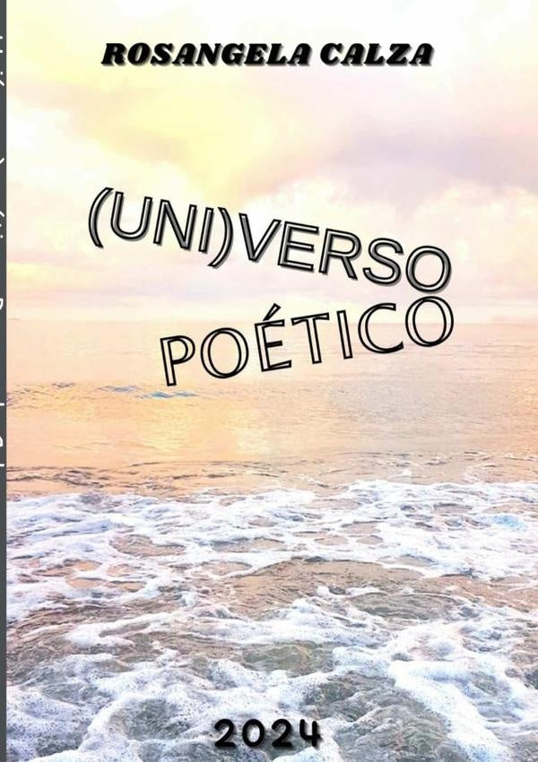Uni(verso) Poetico | Rosangela Calza
