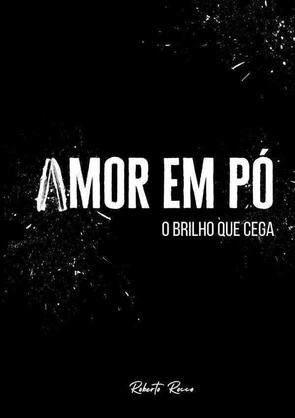 Amor Em Po | Roberto Rocco