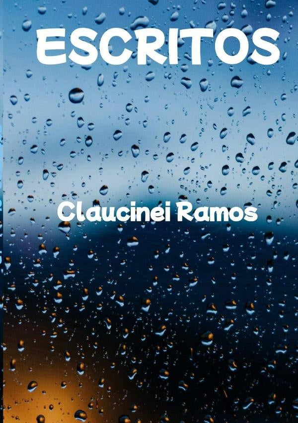 Escritos | Claucinei Ramos