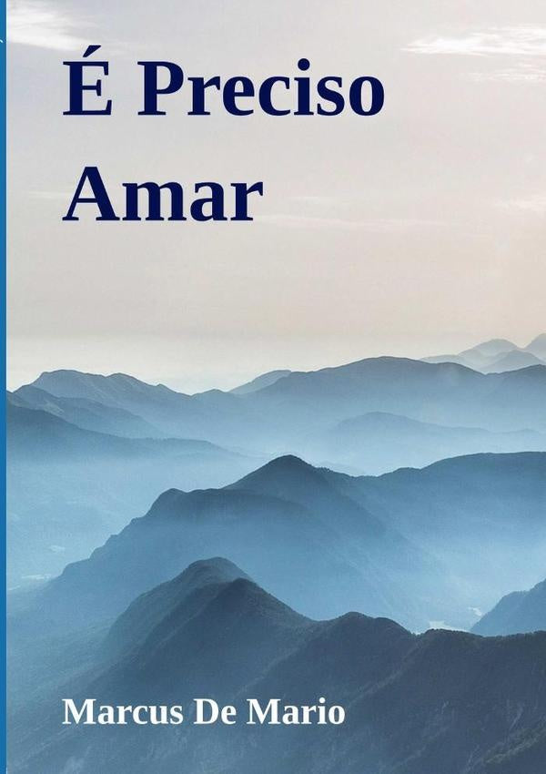 e Preciso Amar | MarcusDe Mario