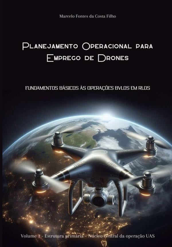 Planejamento Operacional Para Emprego De Drones | MarceloFontesDaCosta Filho