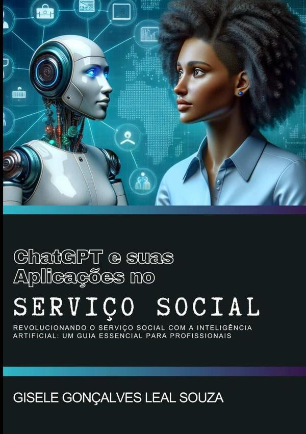 Intelig?ncia Artificial E Suas Aplica??es No Servi?o Social | GiseleGon?alvesLeal Souza