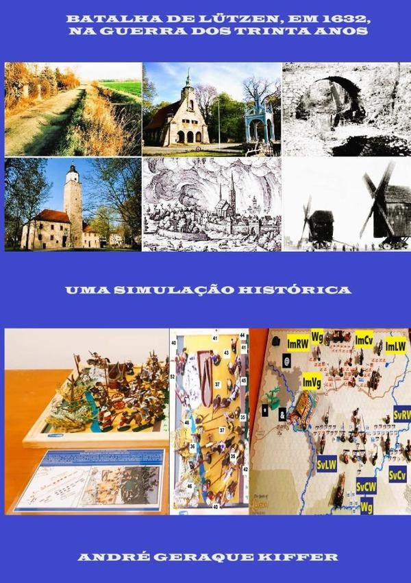 Batalha De L?tzen, Em 1632, Na Guerra Dos Trinta Anos | AndreGeraque Kiffer
