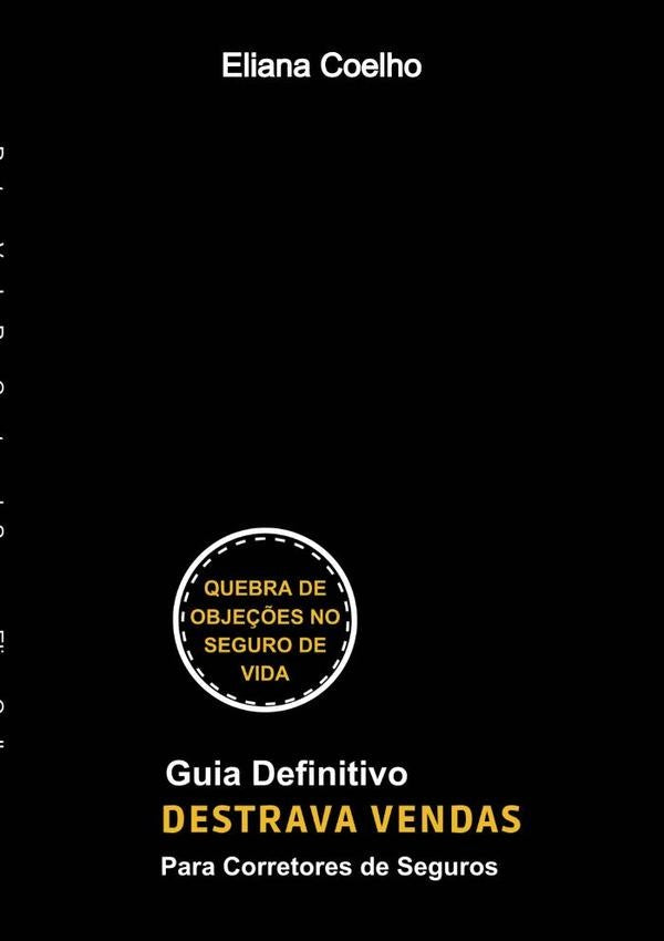 Destrava Vendas Para Corretor De Seguros | Eliana Coelho