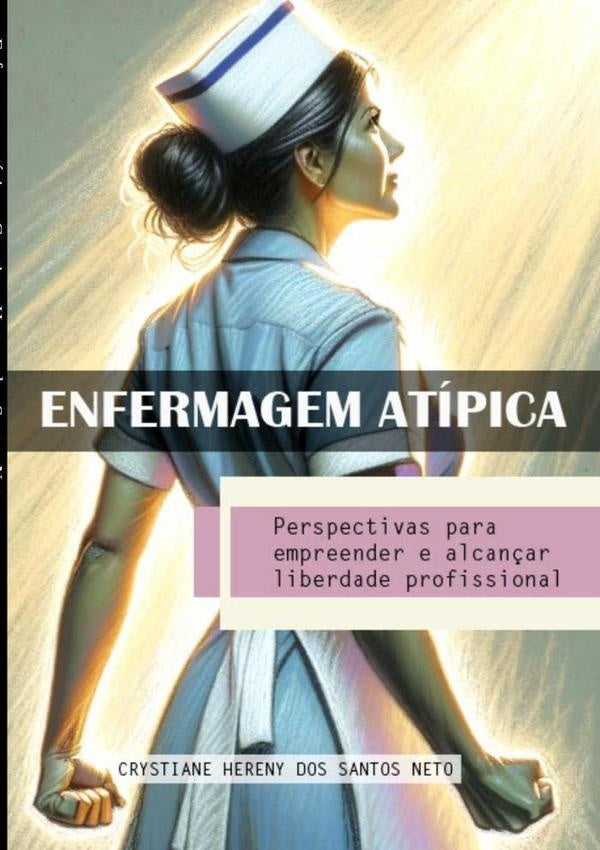 Enfermagem Atipica | CrystianeHerenyDosSantos Neto